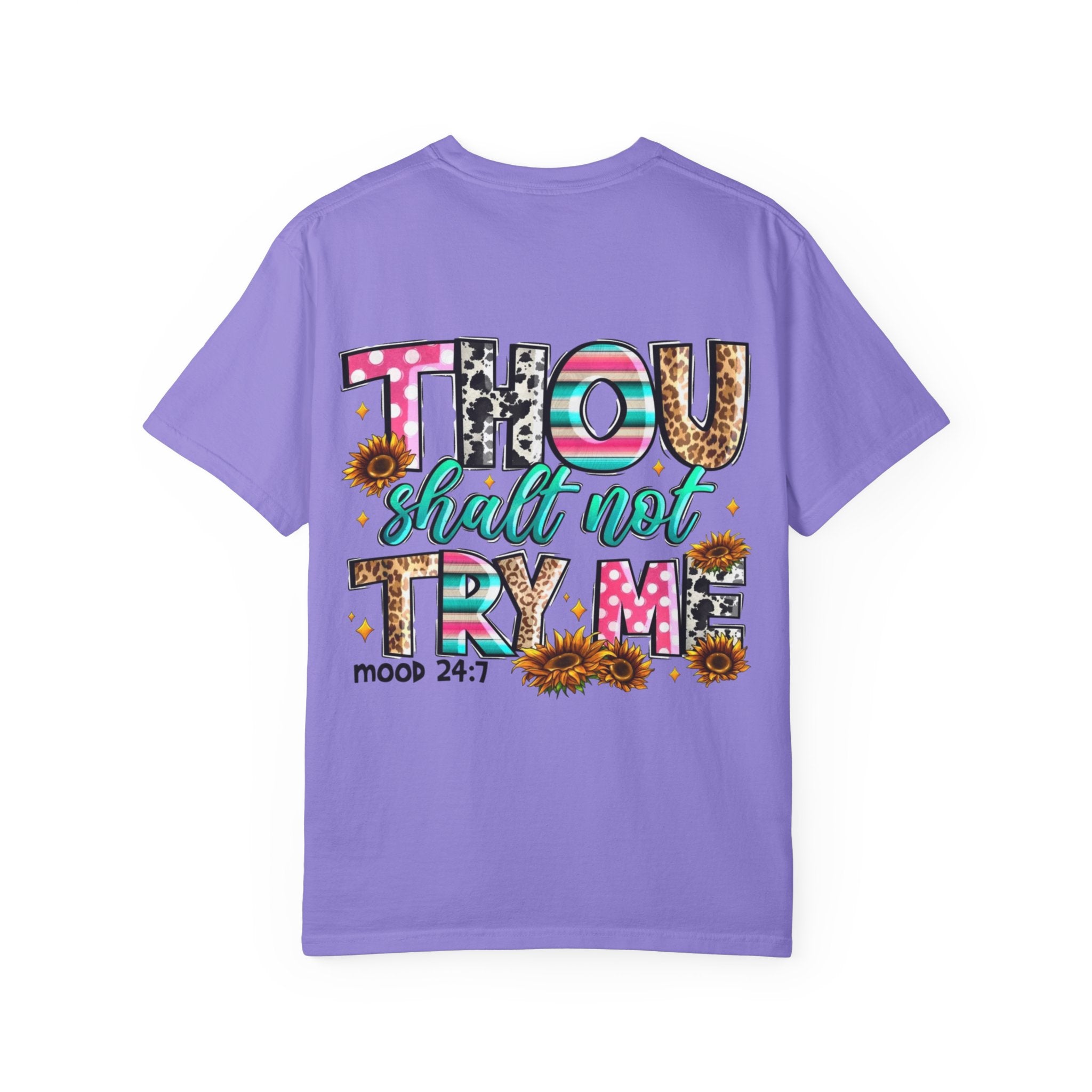Thou Shall Not Try Me T-shirt