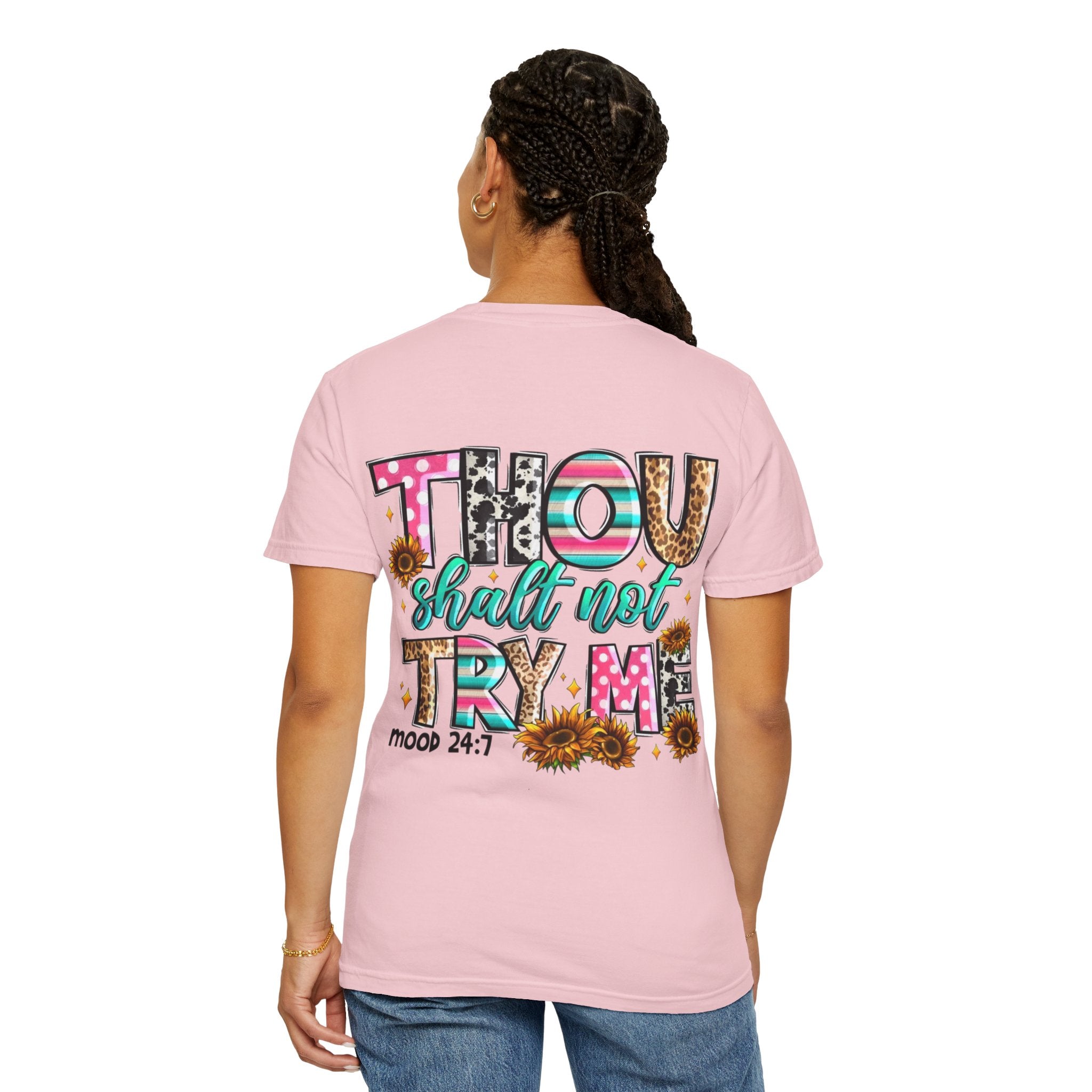 Thou Shall Not Try Me T-shirt