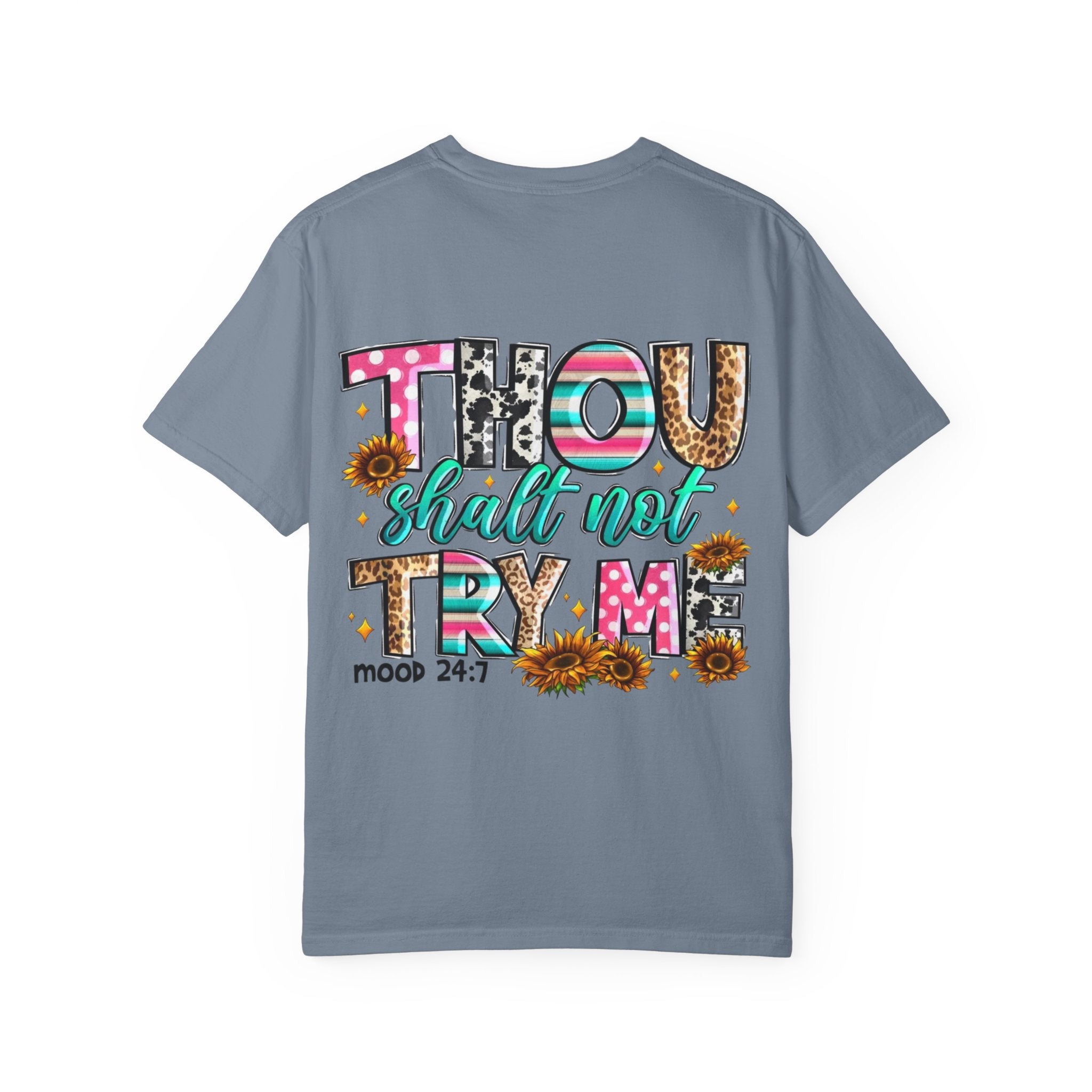 Thou Shall Not Try Me T-shirt