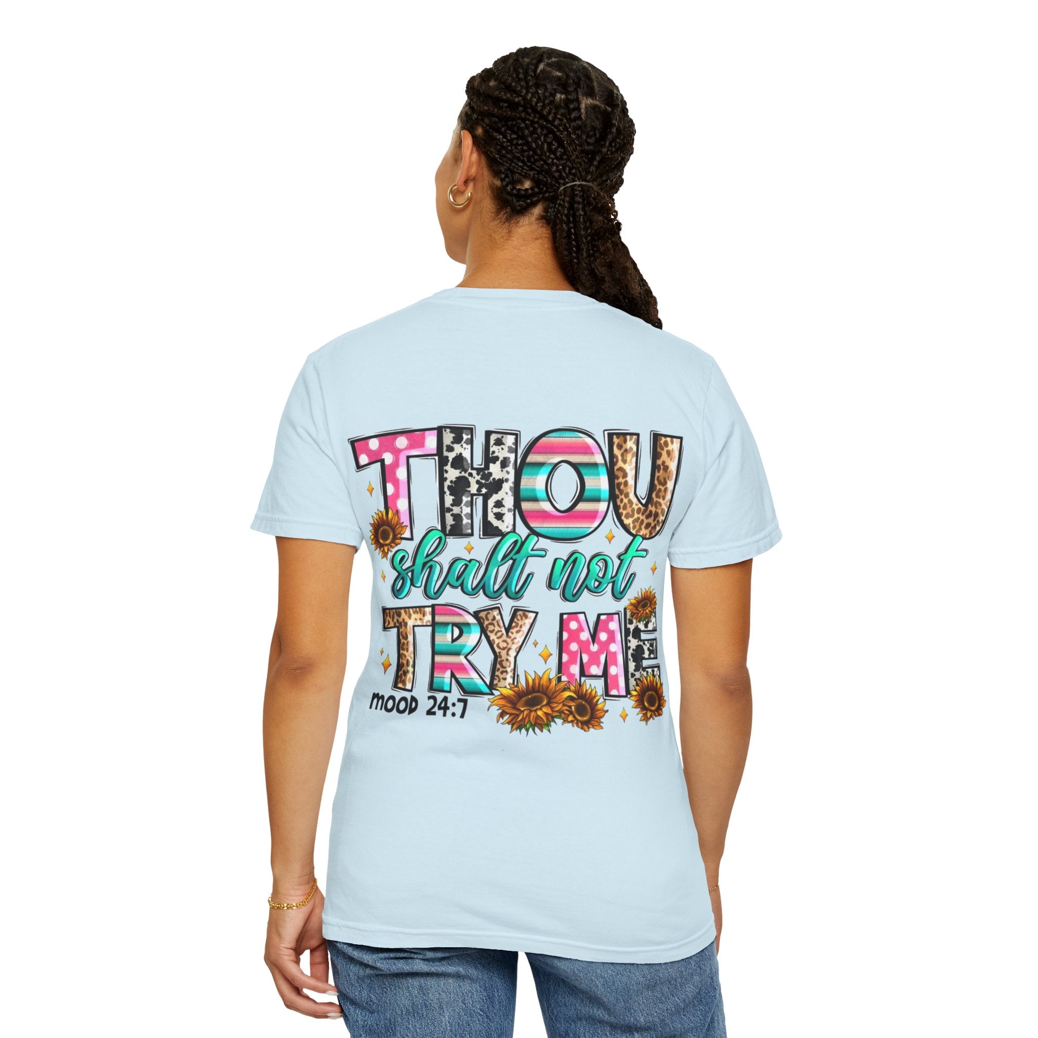 Thou Shall Not Try Me T-shirt