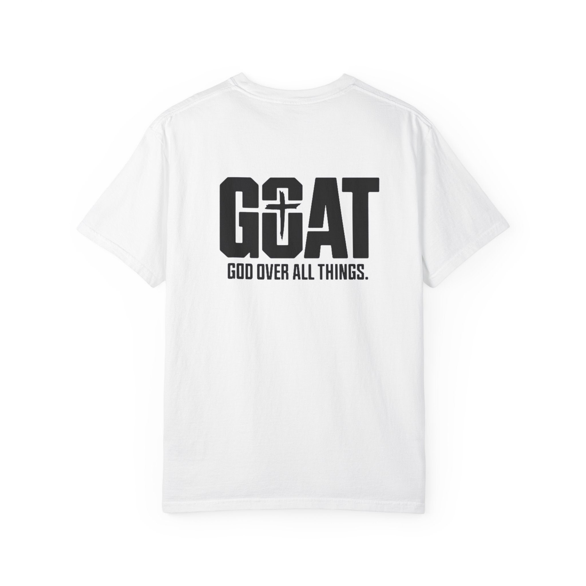 GOAT "God Over All Things" T-Shirt