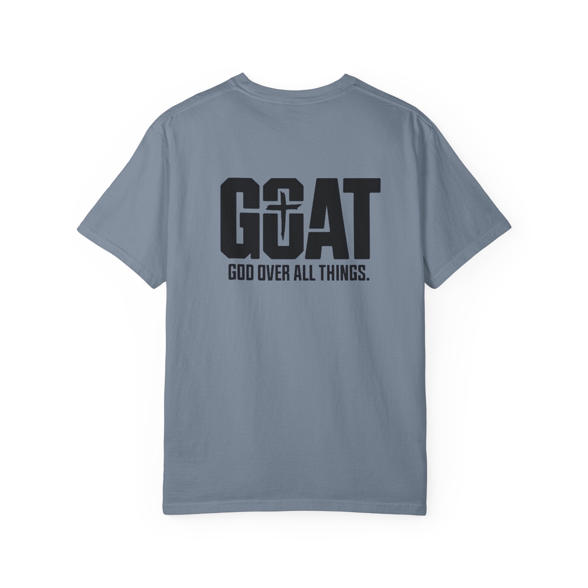 GOAT "God Over All Things" T-Shirt