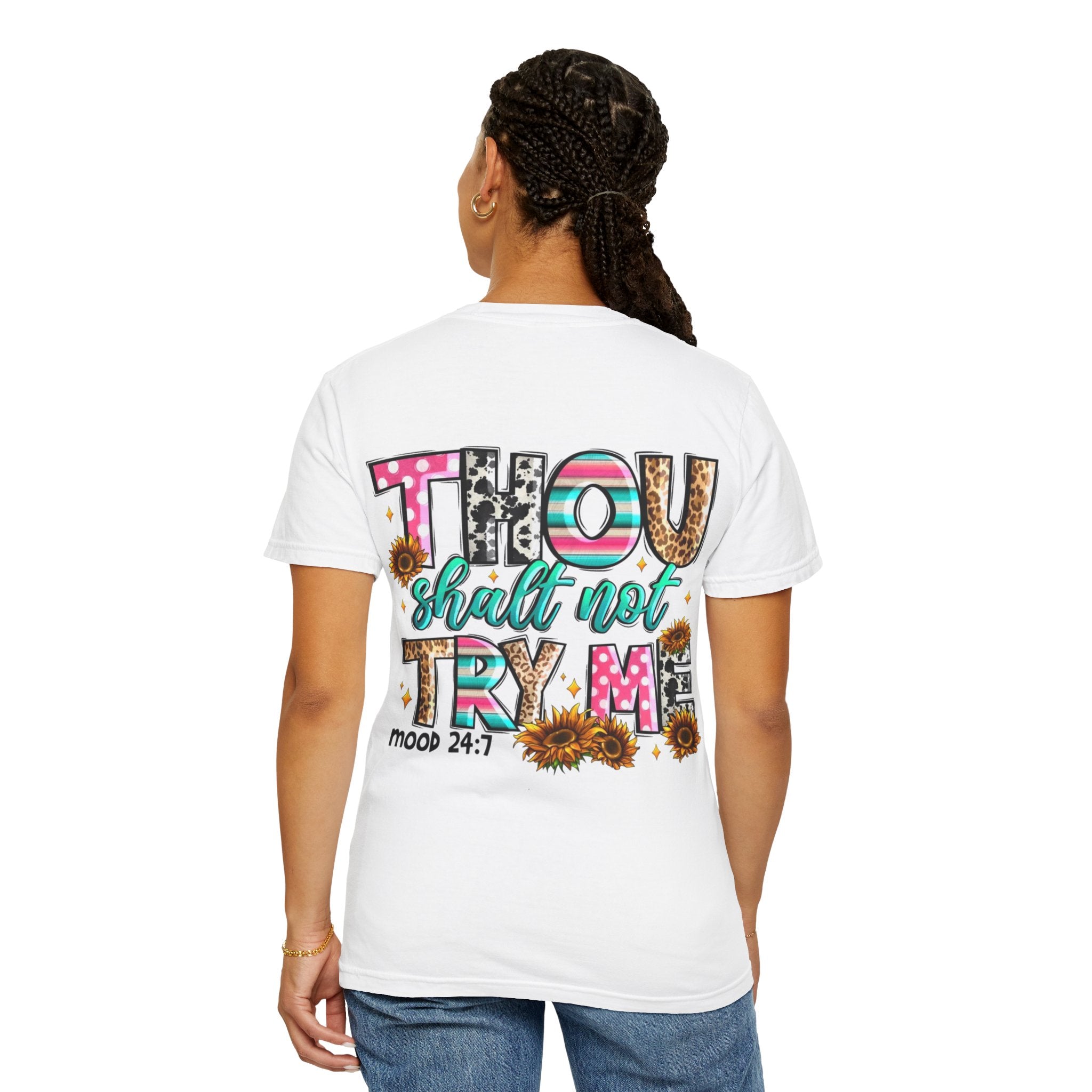 Thou Shall Not Try Me T-shirt