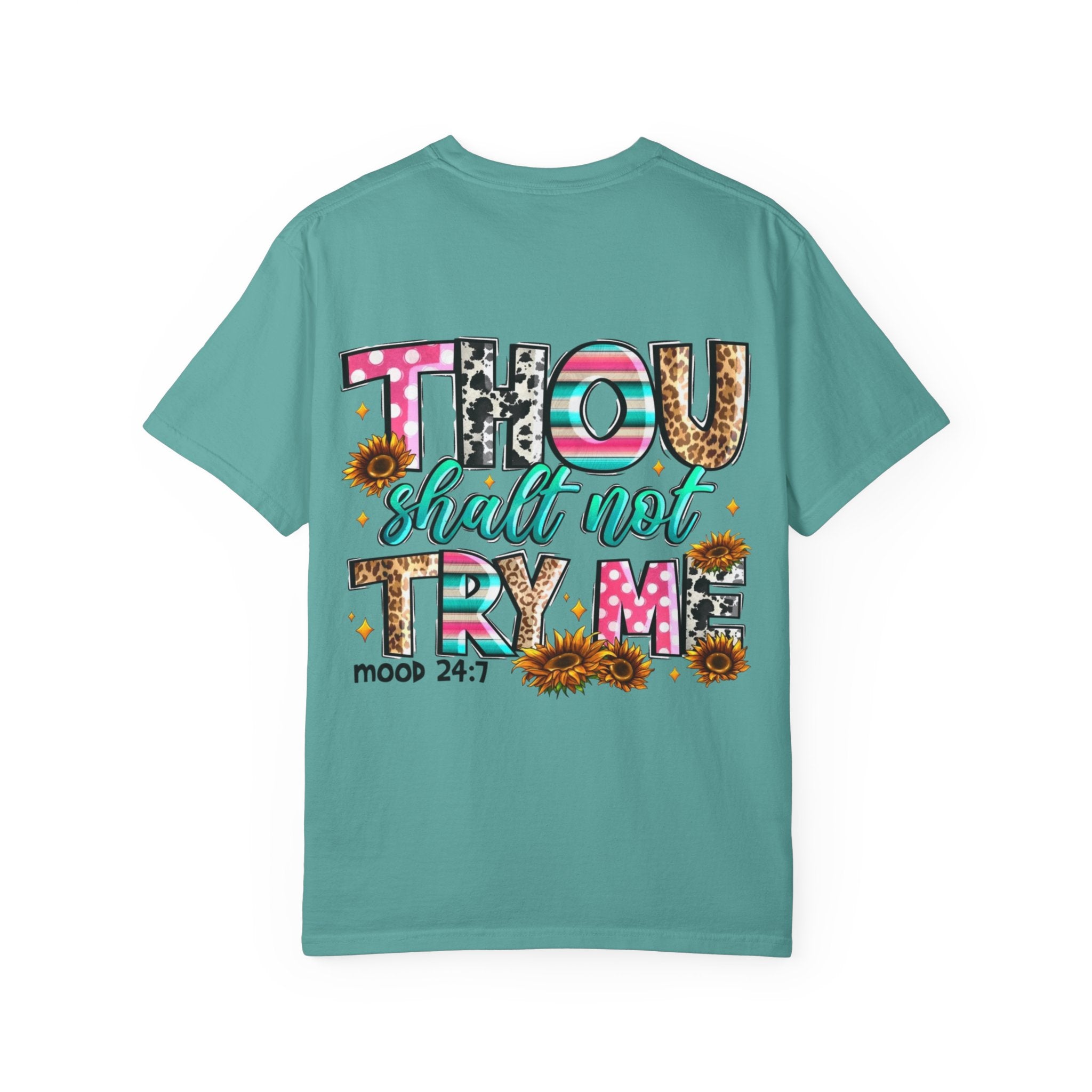 Thou Shall Not Try Me T-shirt