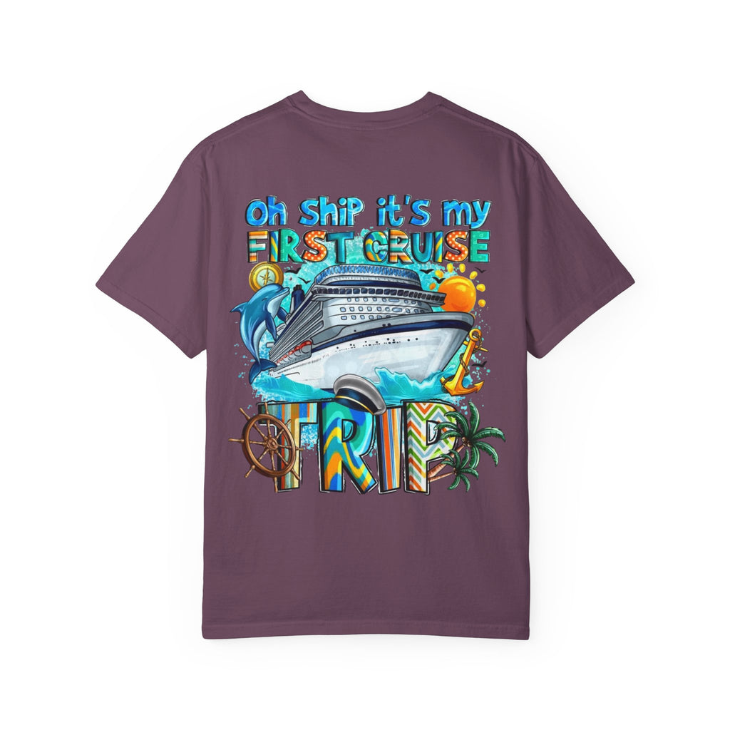 Cruise Trip T-Shirt — "Oh Ship It's My First Cruise" Graphic Tee