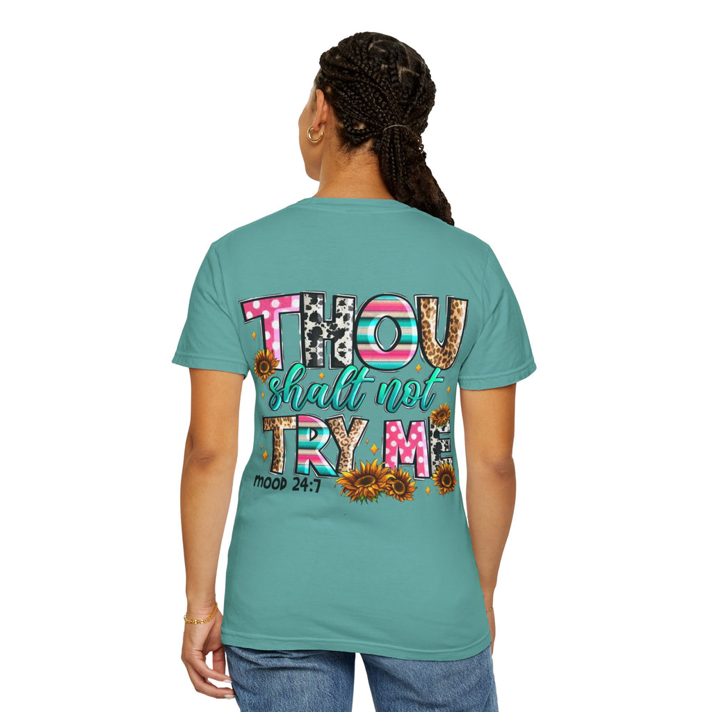 Thou Shall Not Try Me T-shirt