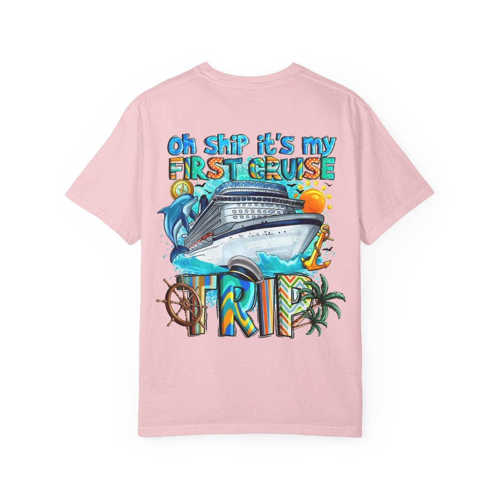 Cruise Trip T-Shirt — "Oh Ship It's My First Cruise" Graphic Tee