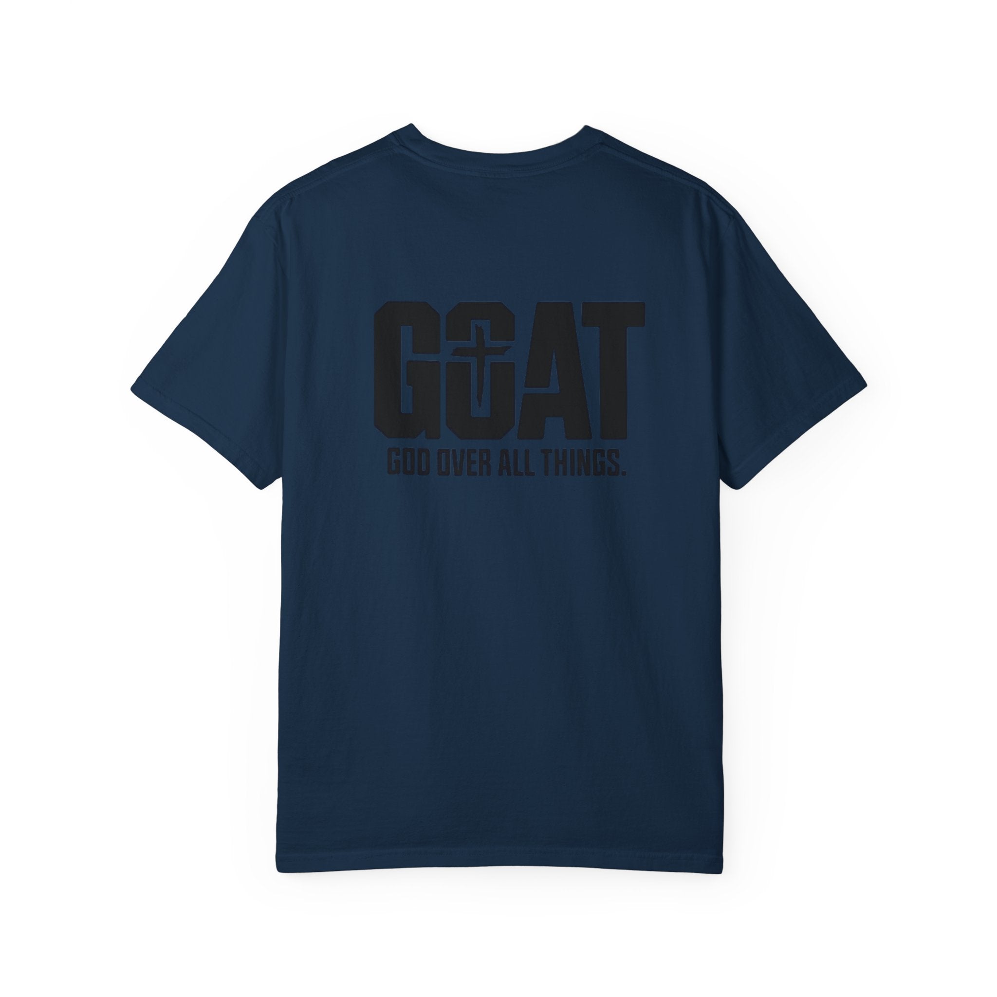 GOAT "God Over All Things" T-Shirt