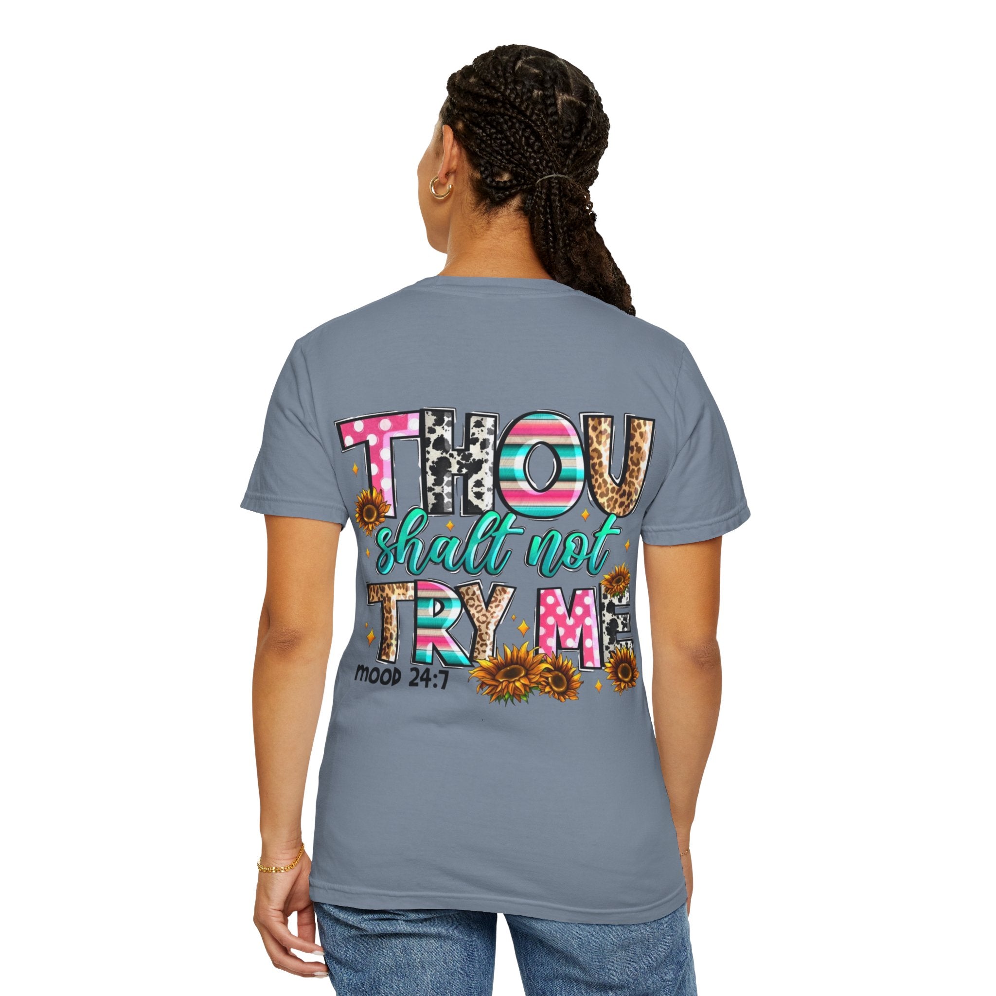 Thou Shall Not Try Me T-shirt